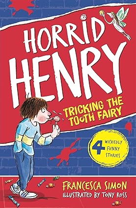 HORRID HENRY TRICKS THE TOOTH FAIRY(REISSUE) - Aaram Parents