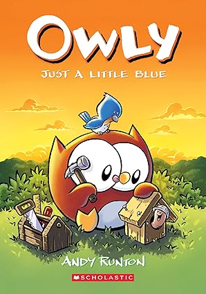 Owly #02: Just A Little Blue (Graphix) - Aaram Parents