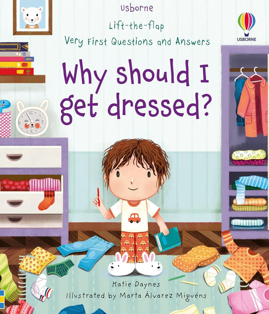 Very First Questions And Answers: Why Should I Get Dressed? - Usborne