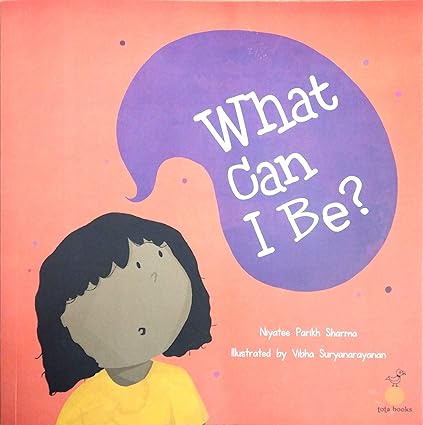 What can I be - Aaram Parents