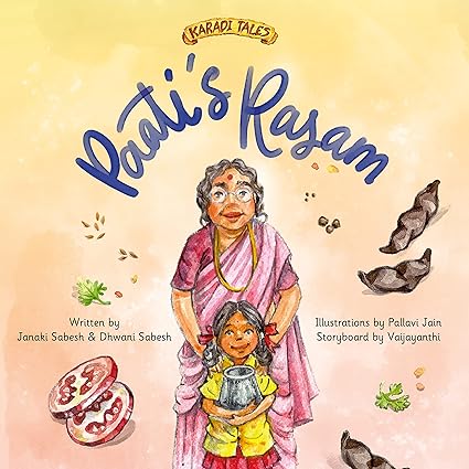 PaatiÃƒÆ’Ã‚Â¯Ãƒâ€šÃ‚Â¿Ãƒâ€šÃ‚Â½s Rasam [Paperback] Janaki Sabesh & Dhwani Sabesh - Aaram Parents