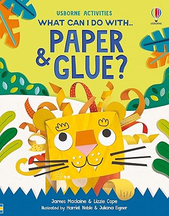 What Can I Do with Paper and Glue? - Aaram Parents