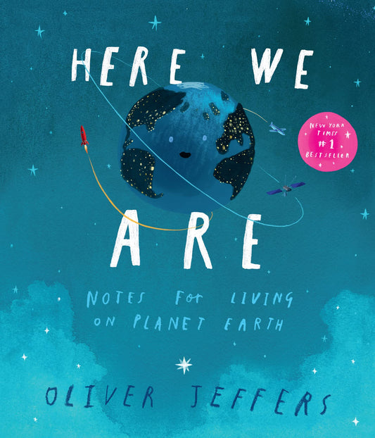 Here We Are by Oliver Jeffers