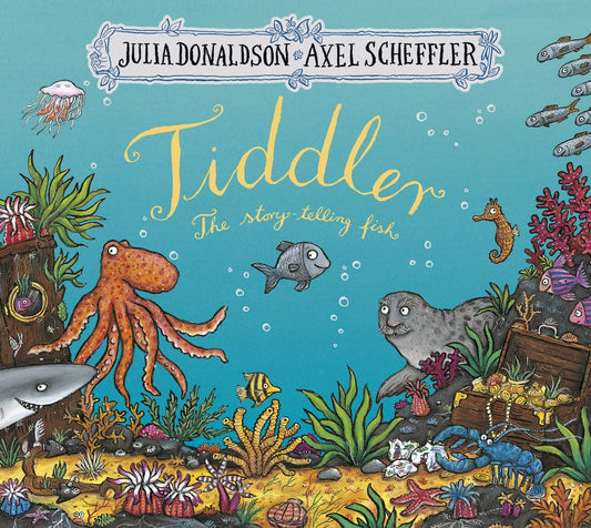 Tiddler- The Storytelling Fish by Julia Donaldson