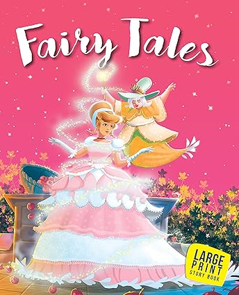 Fairy Tales: Bedtime Stories for 6+ Year Old Children - Aaram Parents