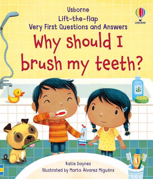 Very First Questions And Answers: Why Should I Brush My Teeth?
