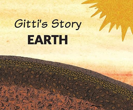 Gitti's Story-Earth (English) - Aaram Parents