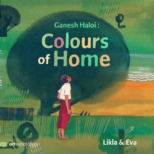 Colours of Home by Ganesh Haloi