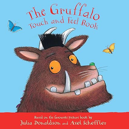 The Gruffalo Touch and Feel Book - Aaram Parents