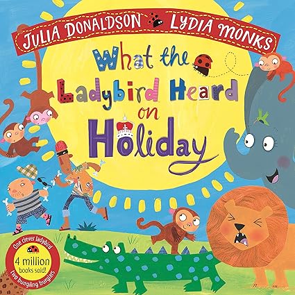 What the Ladybird Heard on Holiday - Aaram Parents