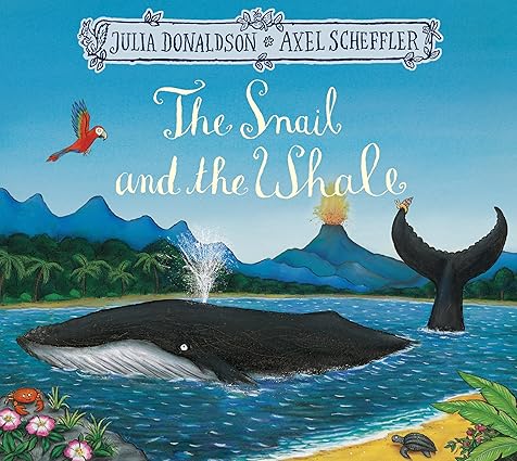 The Snail and the Whale [Paperback] Donaldson, Julia and Scheffler, Axel - Aaram Parents