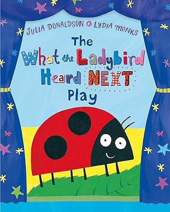 The What the Ladybird Heard Next Play - Aaram Parents