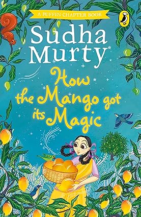 How the Mango Got its Magic - Aaram Parents