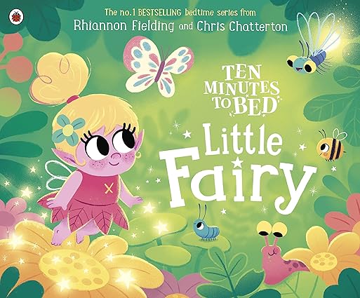 Ten Minutes to Bed: Little Fairy - Aaram Parents