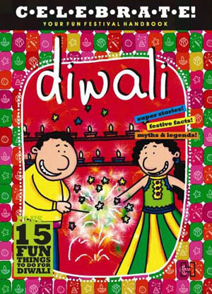 CELEBRATE! DIWALI